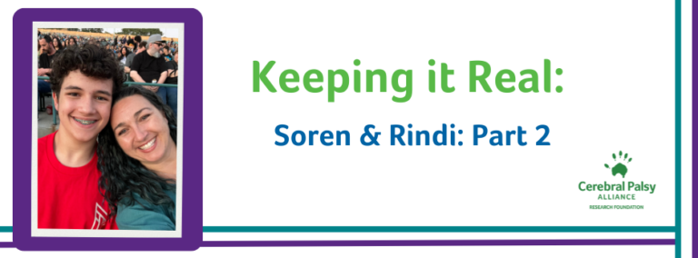 Keeping It Real: Soren and Rindi, Part Two | Cerebral Palsy Alliance ...