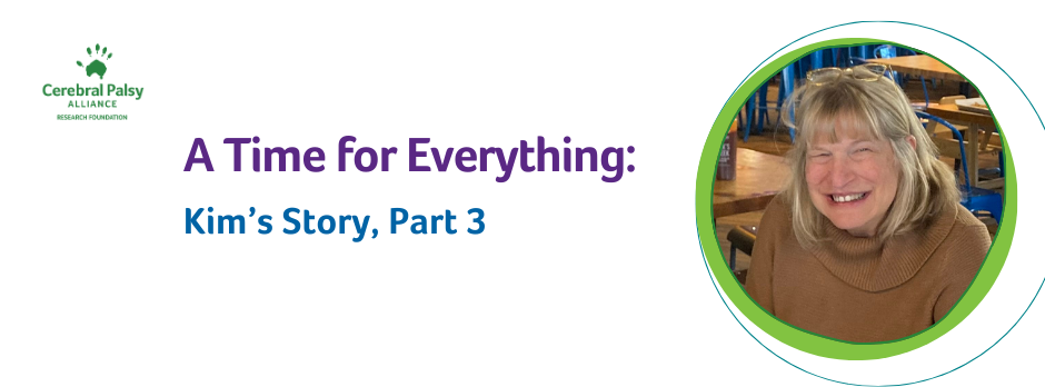 A white background with the CPARF logo in the upper left corner. Purple text reads "A Time for Everything" and blue text reads, "Kim's Story Part 3". Kim's photo is in a circle with a light green boarder surrounded by outlines of circles behind that.