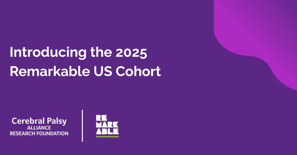 Introducing the 2025 Remarkable US Cohort | Cerebral Palsy Alliance ...